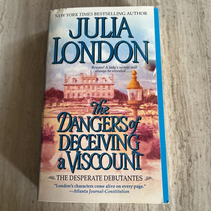 The Dangers of Deceiving a Viscount