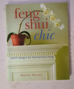 Feng Shui Chic