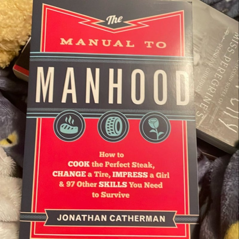 The Manual to Manhood