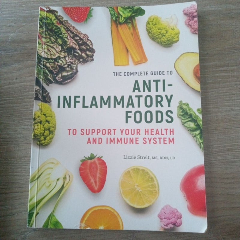 The Complete Guide to Anti-inflammatory Foods