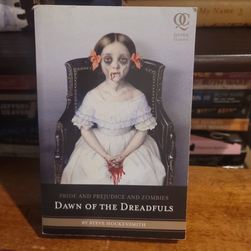 Dawn of the Dreadfuls (by Steve Hockensmith; Jane Austen)