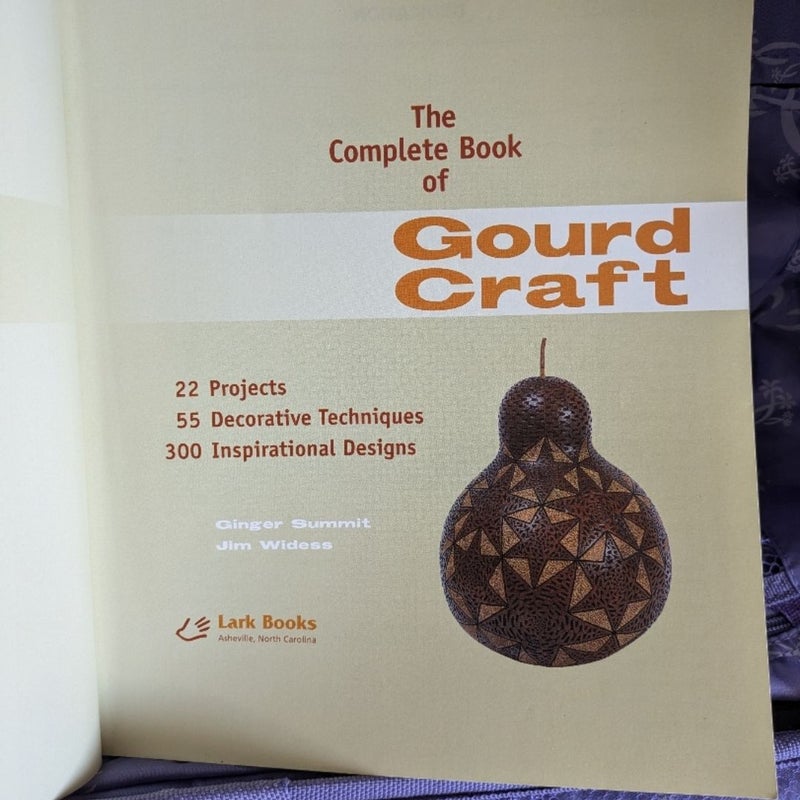 The Complete Book of Gourd Craft