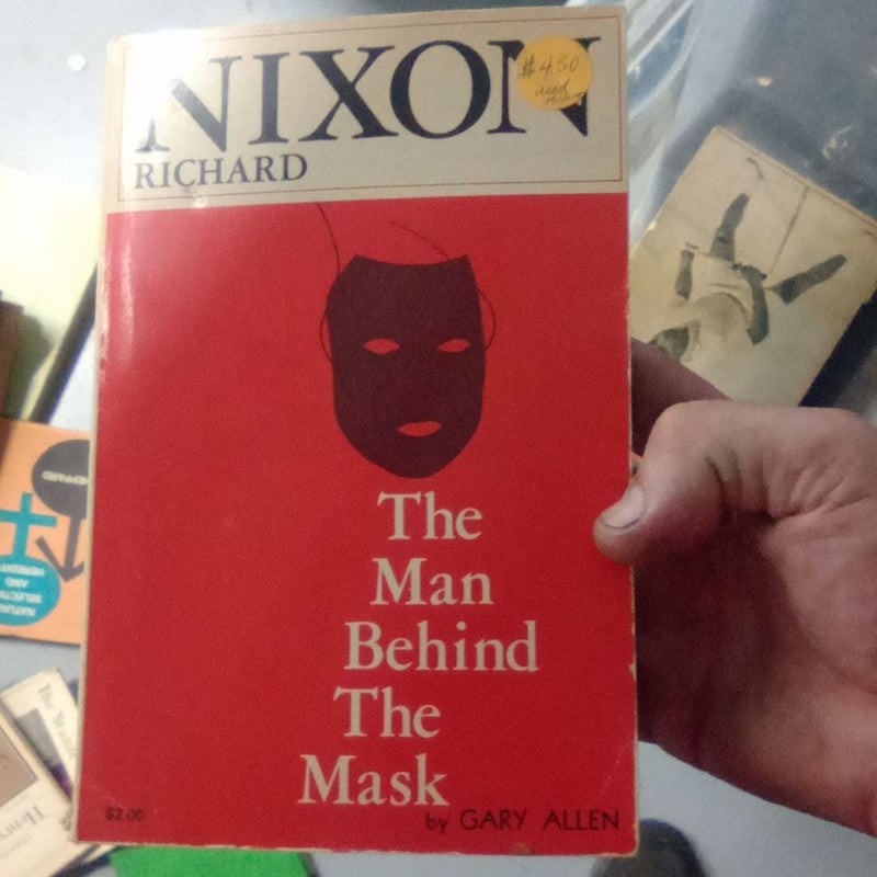 Richard Nixon - The Man Behind the Mask