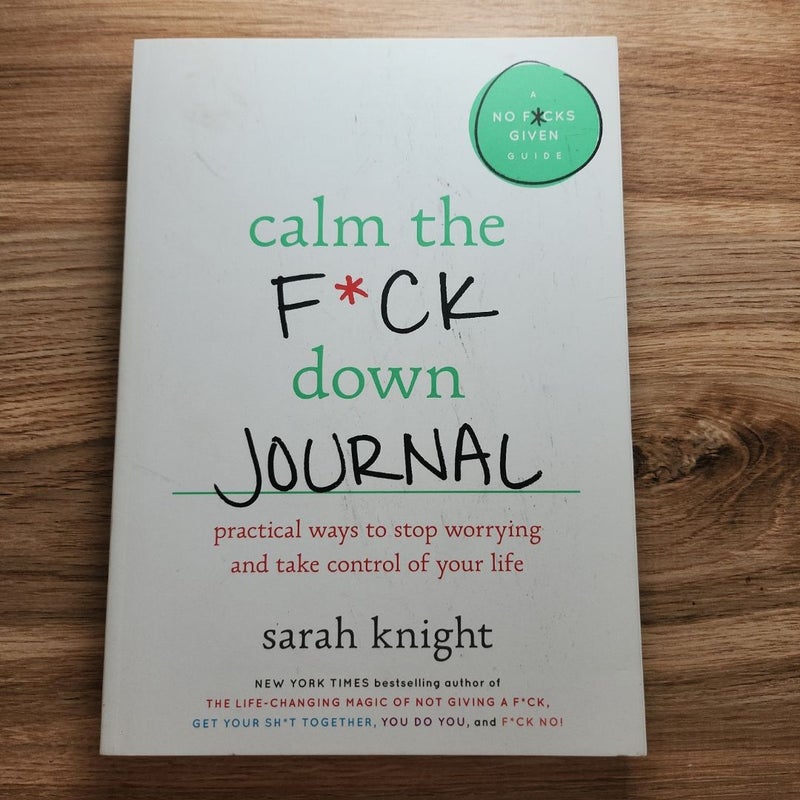 Calm the F*ck down Journal