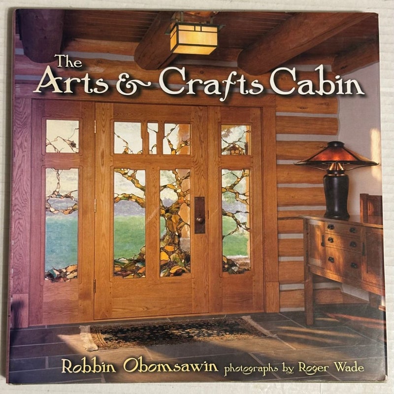 The Arts and Crafts Cabin