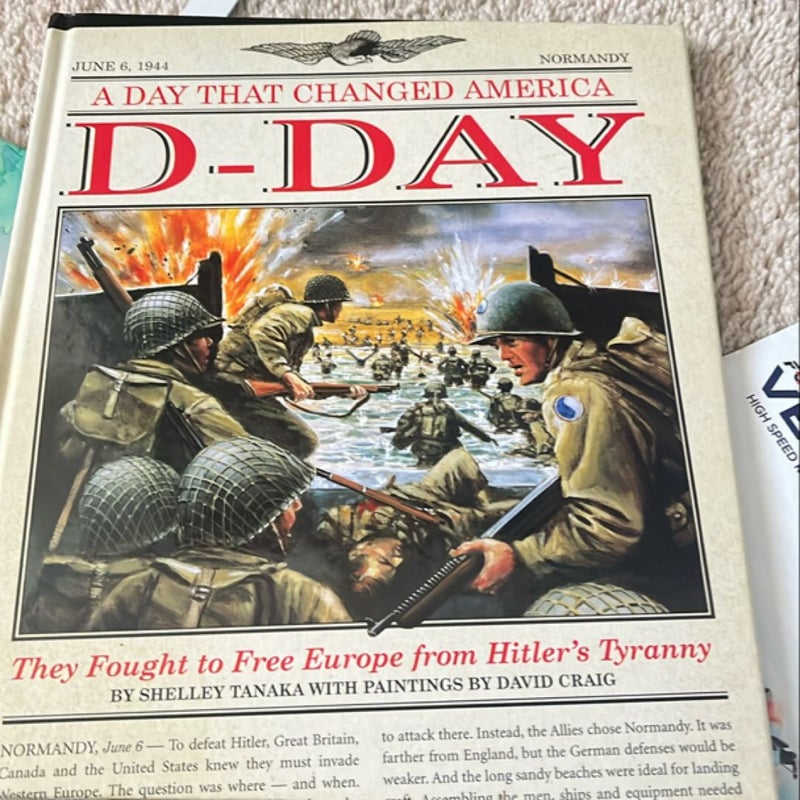 A Day That Changed America - D-Day