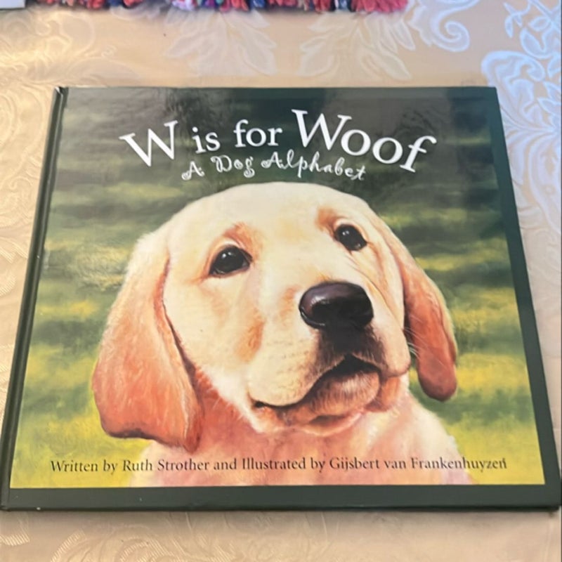 W Is for Woof