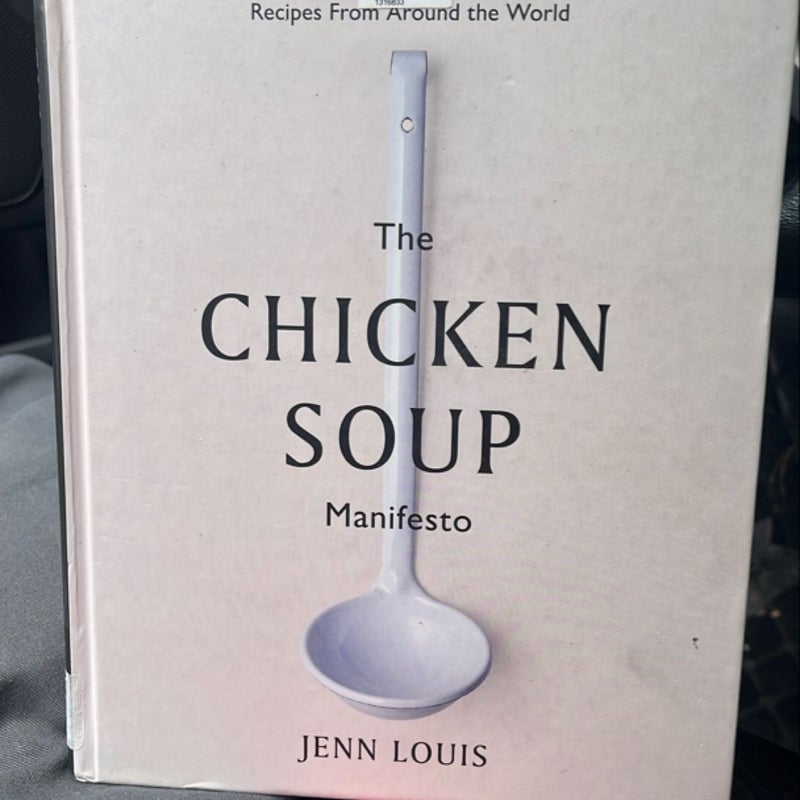 The Chicken Soup Manifesto