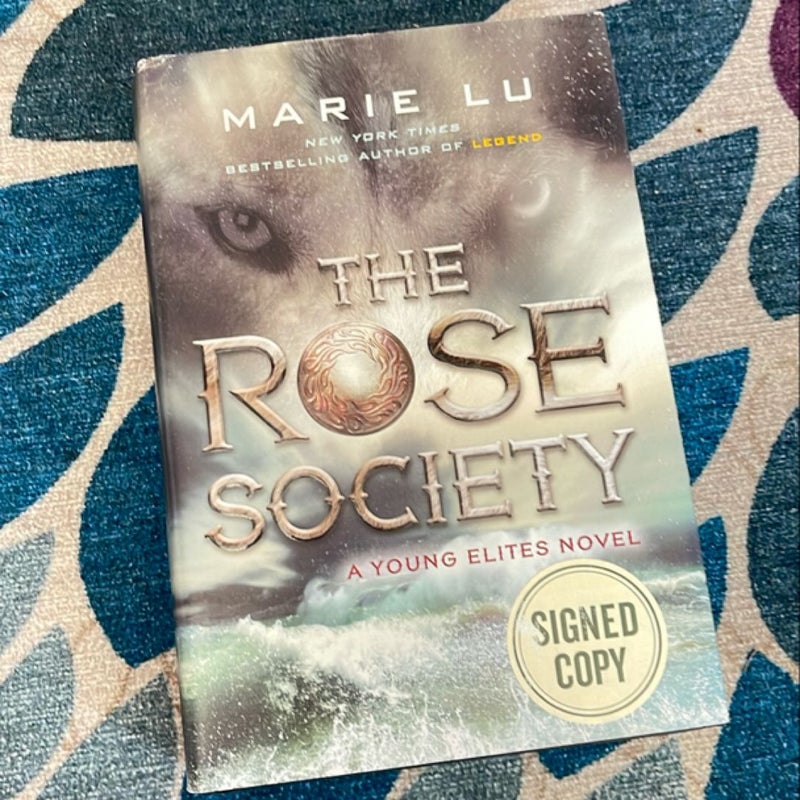 The Rose Society (Signed)