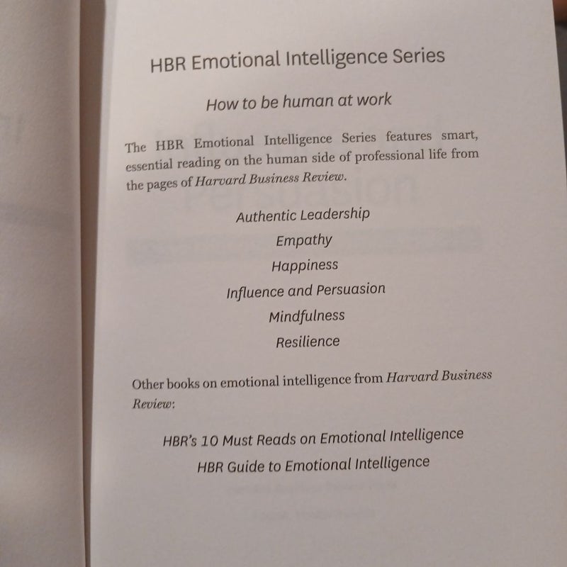 Influence and Persuasion (HBR Emotional Intelligence Series)