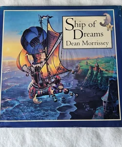 Ship of Dreams - 1st Edition 