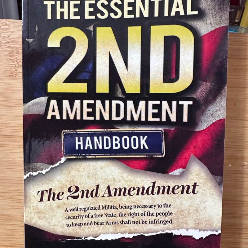 The Essential 2nd Amendment Handbook