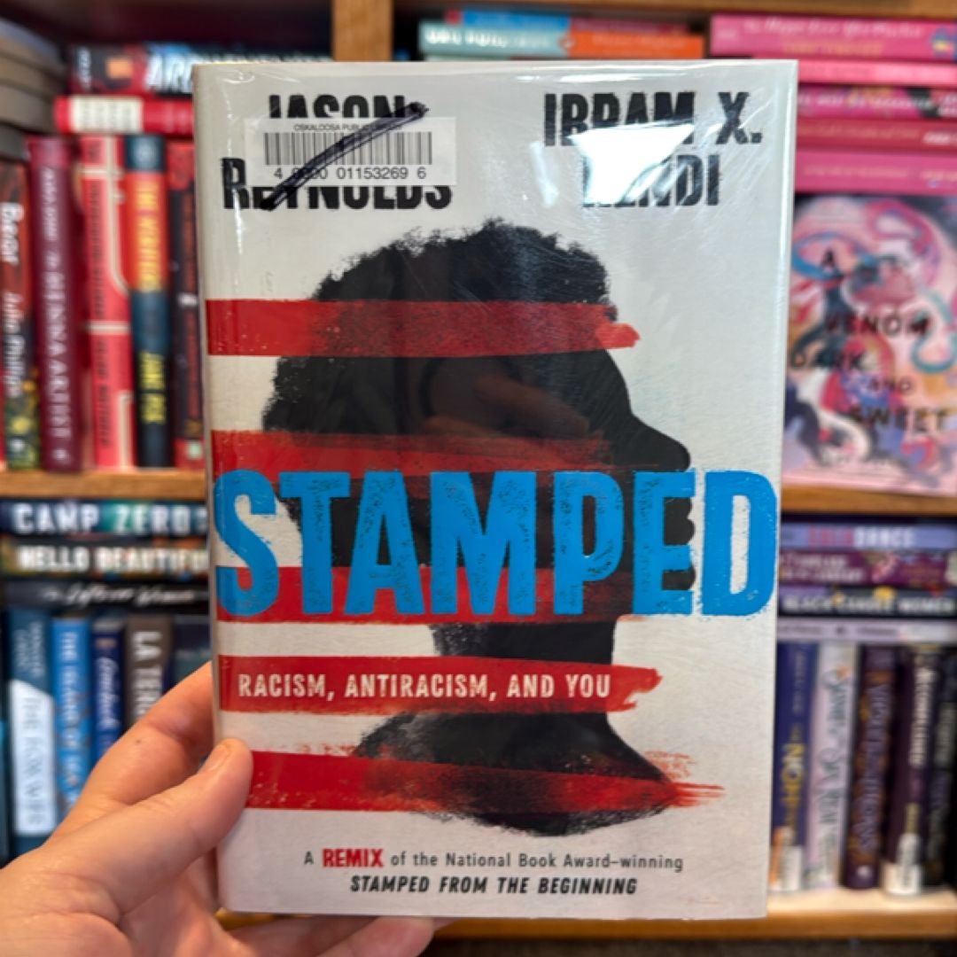 Stamped: Racism, Antiracism, and You