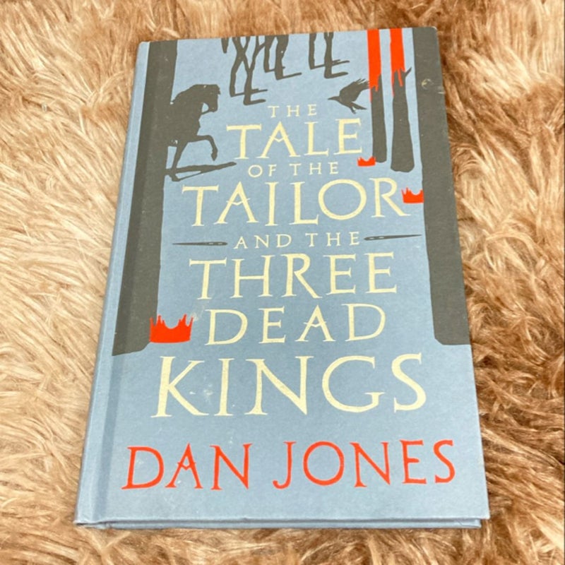 The Tale of the Tailor and the Three Dead Kings