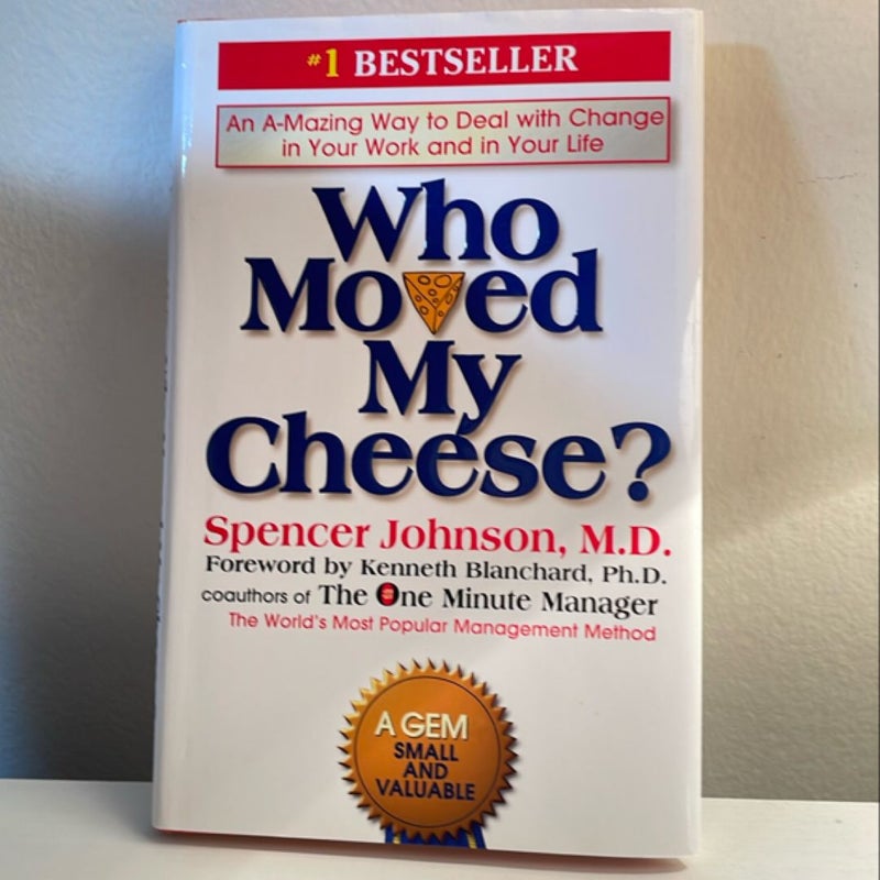 Who Moved My Cheese?