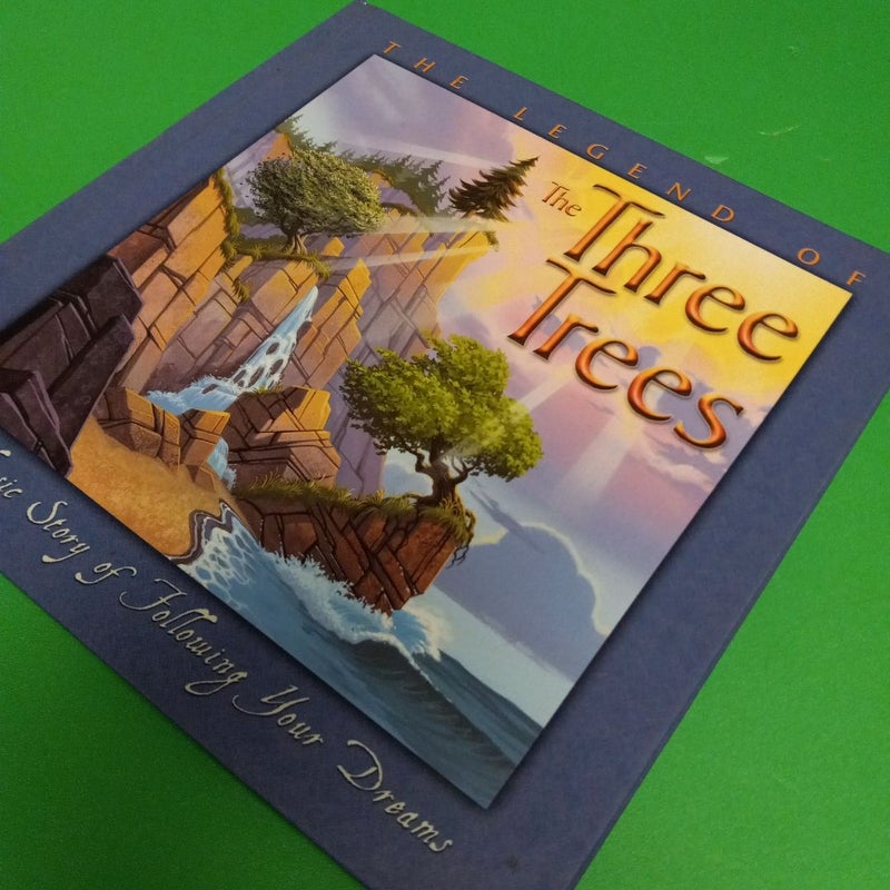 The Legend of the Three Trees