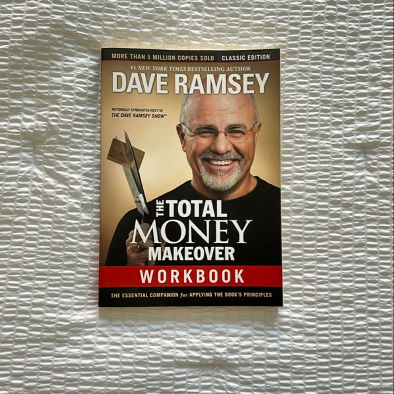 The Total Money Makeover Workbook: Classic Edition