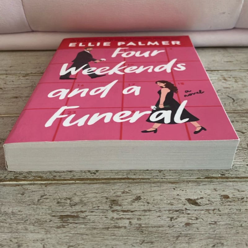 Four Weekends and a Funeral