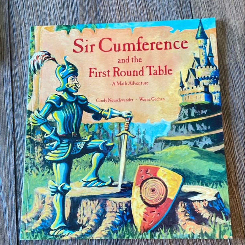 Sir Cumference and the First Round Table