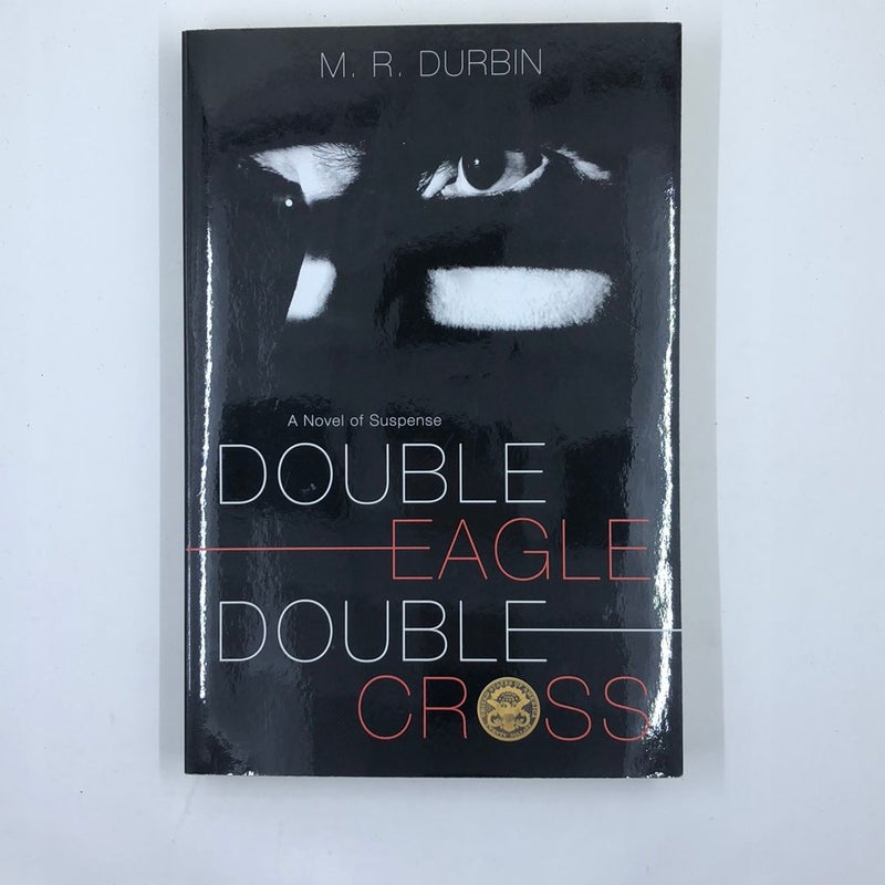 Double Eagle Double Cross