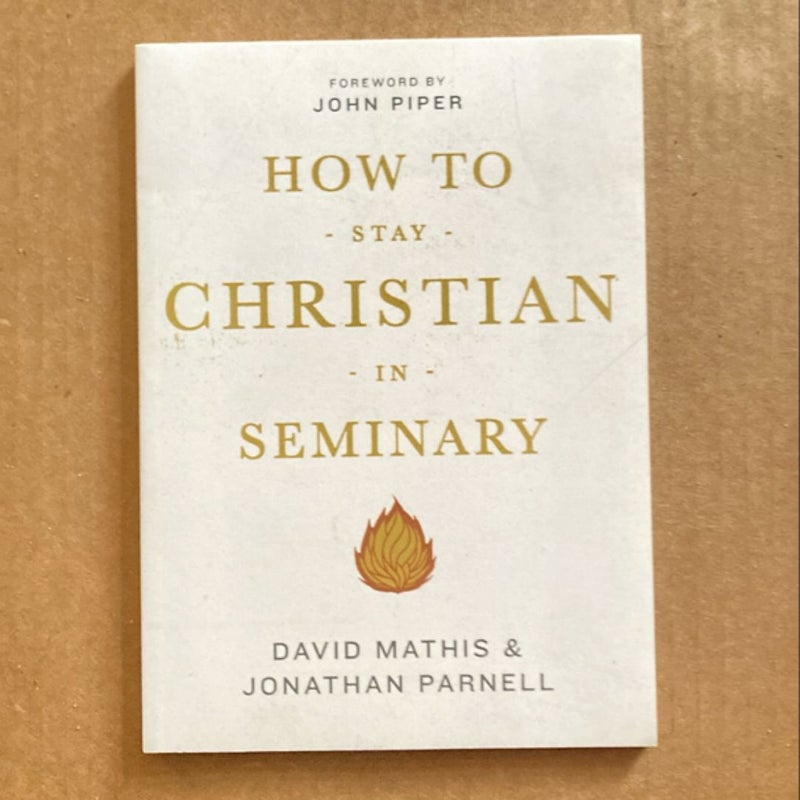 How to Stay Christian in Seminary