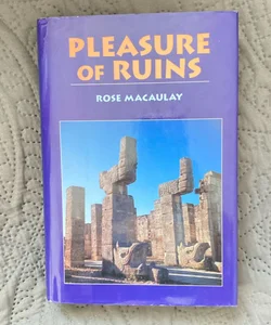 Pleasure of Ruins