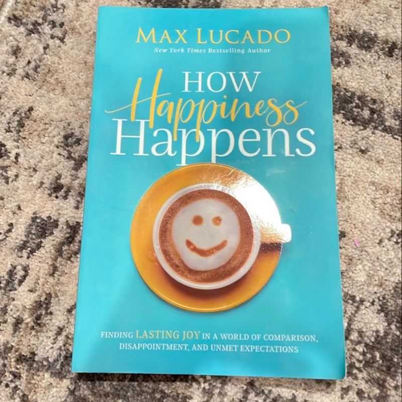 How Happiness Happens