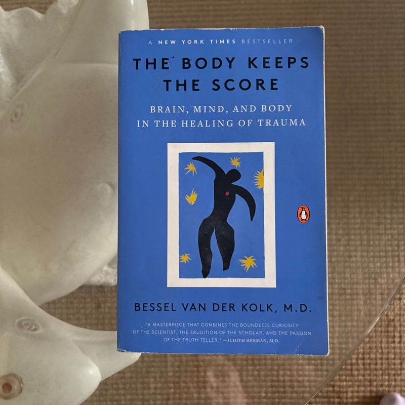 The Body Keeps the Score