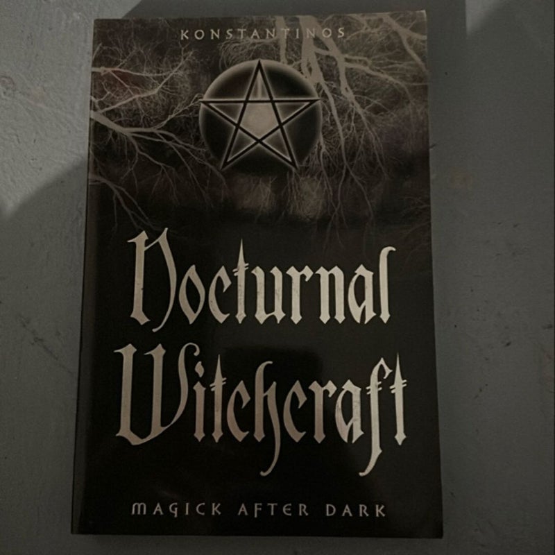 Nocturnal Witchcraft