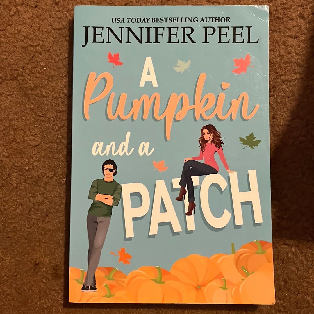 A Pumpkin and a Patch by Jennifer Peel