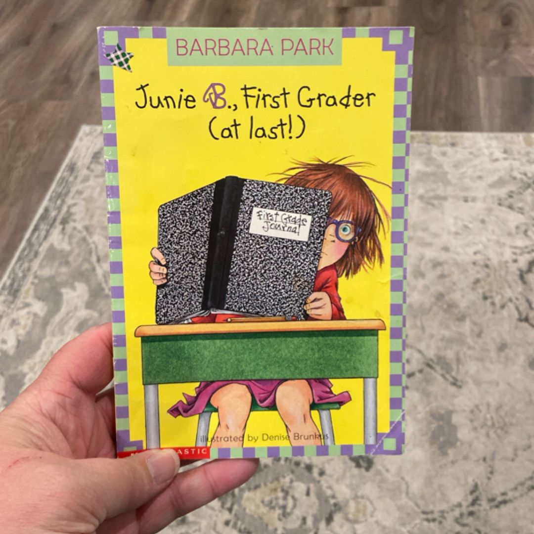 Junie B., First Grader (At Last!)