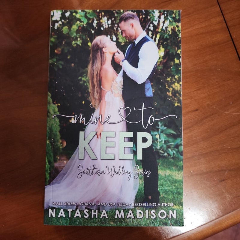 Mine to Keep (Southern Wedding Series Book 8)