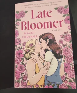 Late Bloomer SIGNED