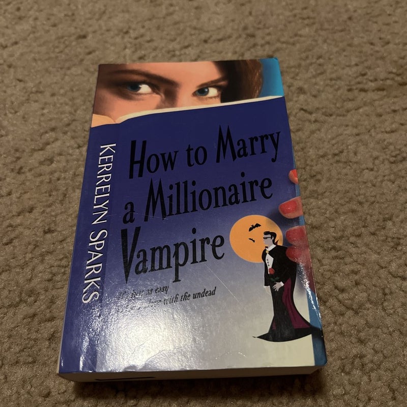 How to Marry a Millionaire Vampire