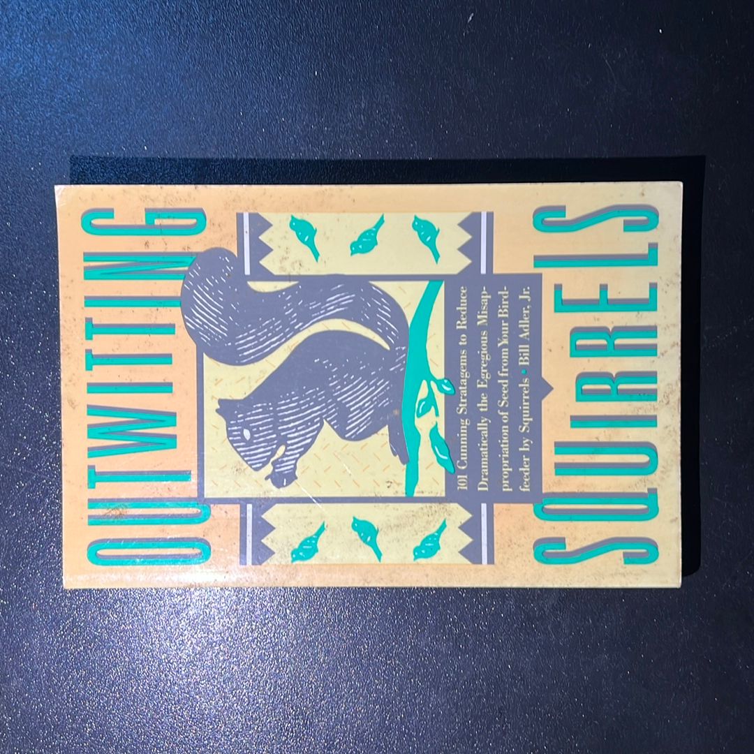 Outwitting Squirrels