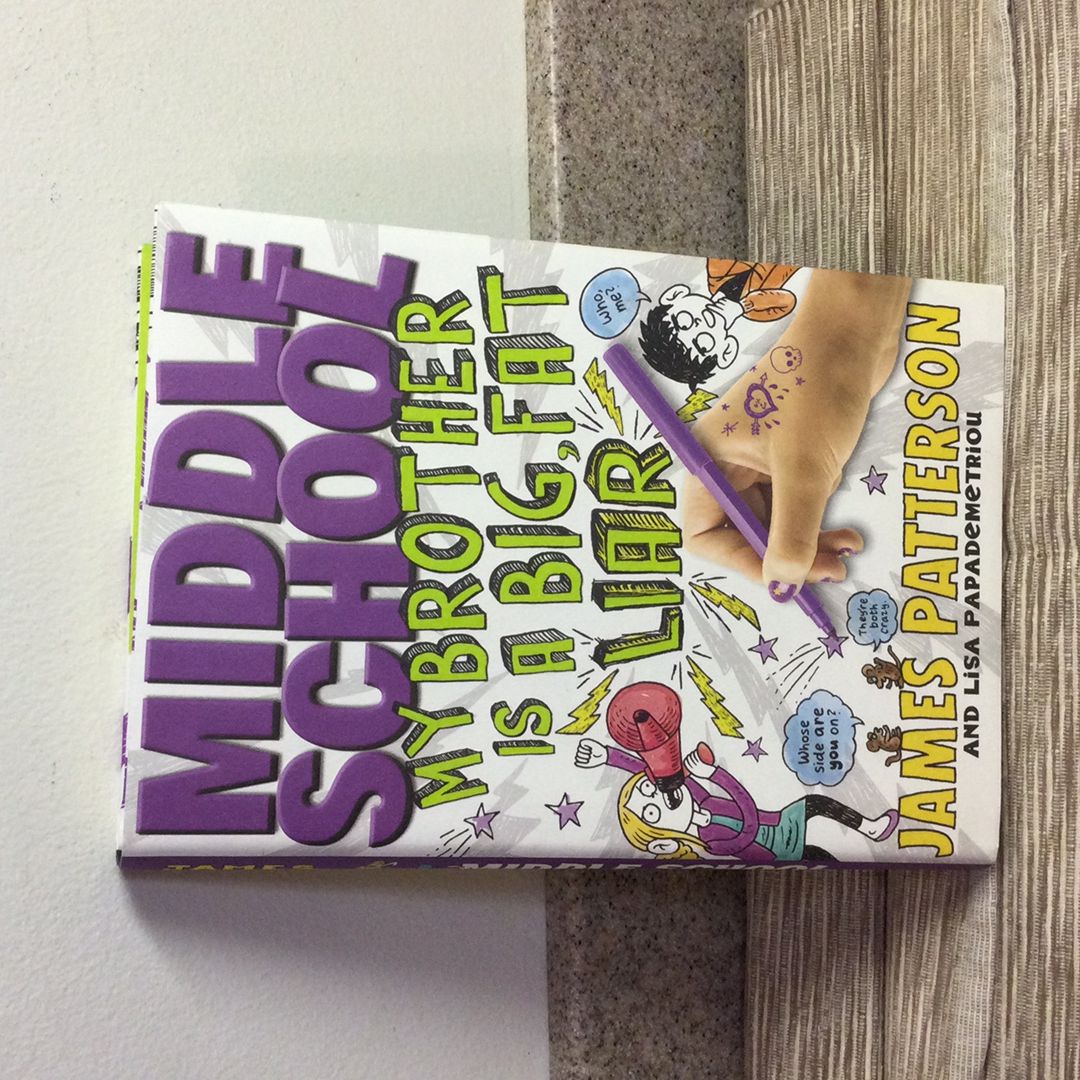 Middle School: My Brother Is a Big, Fat Liar