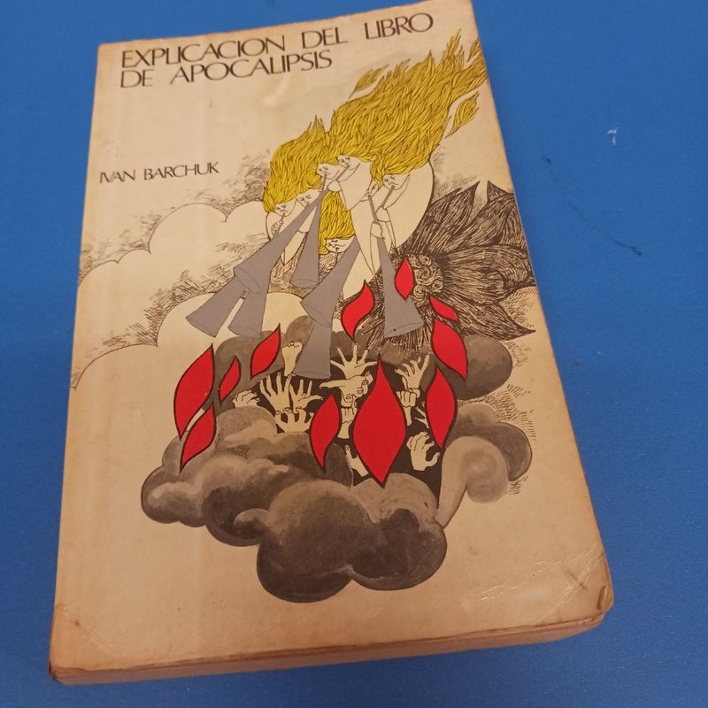 Explicacion Del Libro de Apocalipsis