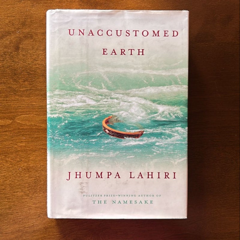 Unaccustomed Earth