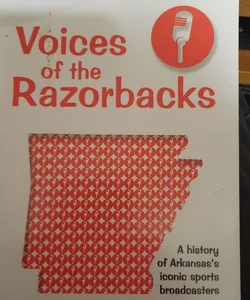 Voices of the Razorbacks