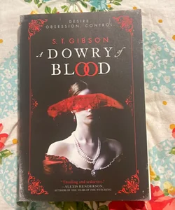 A Dowry of Blood