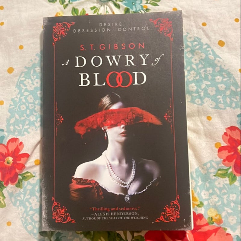 A Dowry of Blood