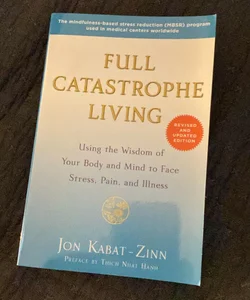 Full Catastrophe Living (Revised Edition)