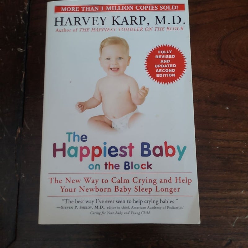 The Happiest Baby on the Block; Fully Revised and Updated Second Edition