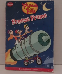 Phineas and Ferb Freeze Frame