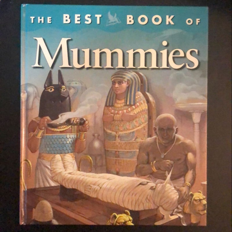 The Best Book of Mummies