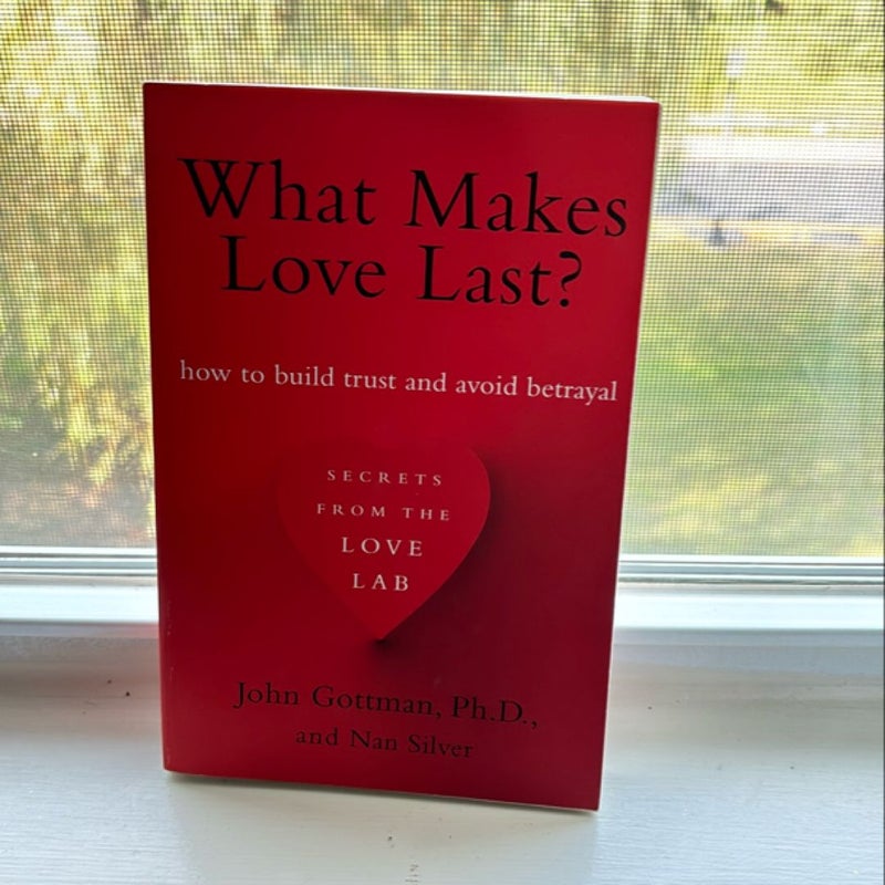 What Makes Love Last?