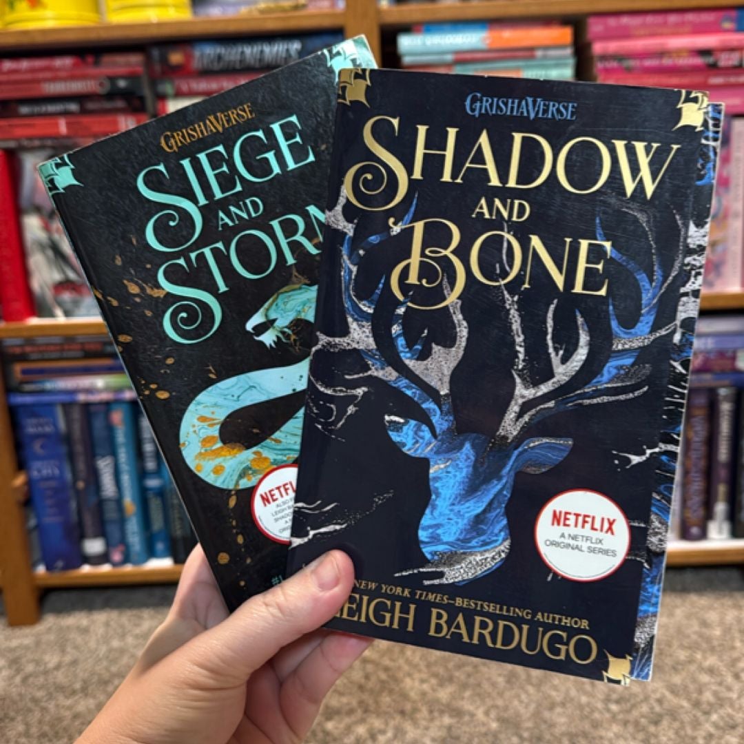 Shadow and Bone AND Siege and Storm