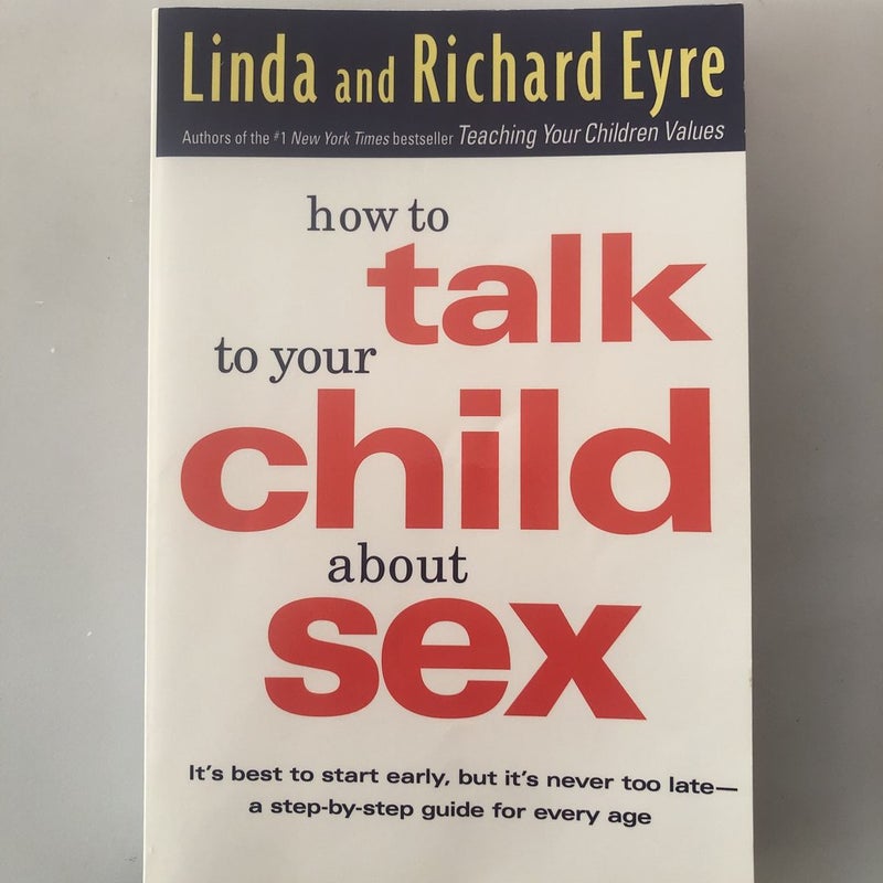 How to Talk to Your Child about Sex