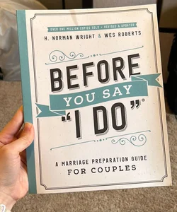 Before You Say "I Do"