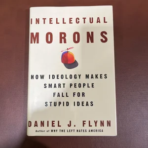 Intellectual Morons